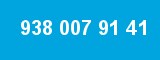 938 007 91 41 938 007 91 41